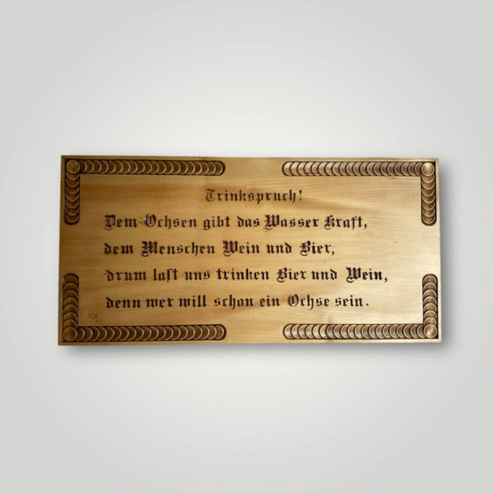 Spruchtafel Trinkspruch geschnitzt von Leopold Zederbauer