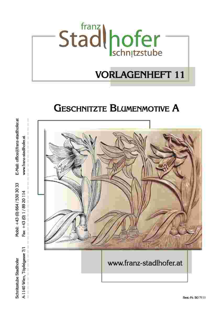 Titelblatt Geschnitzte Blumenmotive - Vorlagenheft 11 - Schnitzstube Stadlhofer